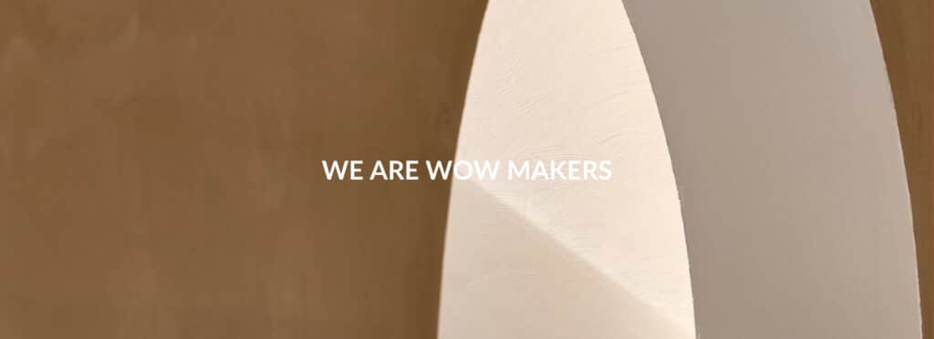 We are WOW makers